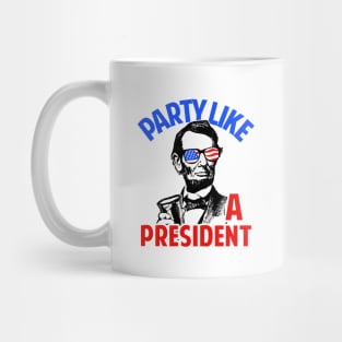 Party Like A President Mug